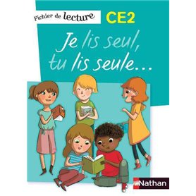 Je lis seul, Tu lis seule - Ficher élève - CE2