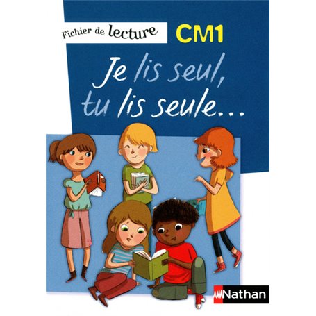 Je lis seul, Tu lis seule - Ficher élève - CM1