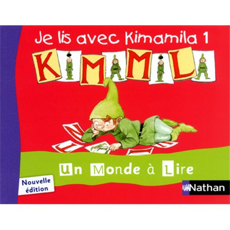 Un monde à lire - Kimamila CP - série rouge - Je lis avec Kimamila 1