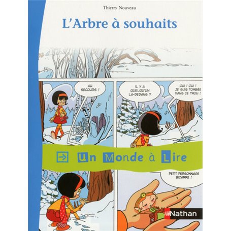 Un monde à lire - Kimamila CE1 - série rouge - Album 4 : L'arbre à souhaits