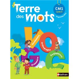 Terre des Mots - Manuel CM1 Cycle 3 programme 2016