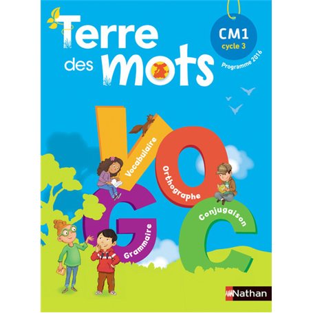 Terre des Mots - Manuel CM1 Cycle 3 programme 2016