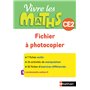 Vivre les maths - Fichier à photocopier CE2