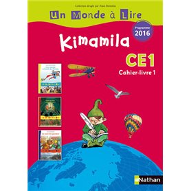 Un monde à lire - série rouge - Kimamila Cahier-livre 1 CE1 - Programme 2016