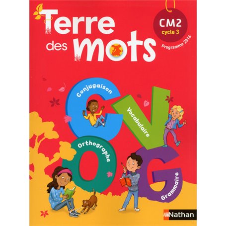 Terre des Mots Manuel CM2 cycle 3 programme 2016 - 2017