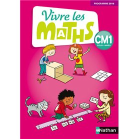 Vivre les maths - Fichier élève - CM1 - 2017