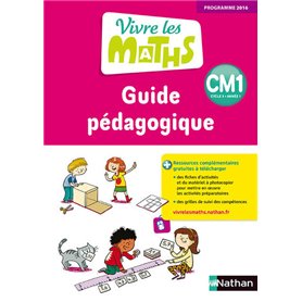 Vivre les maths Guide pédagogique CM1 2017