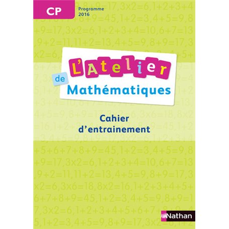 Atelier de Mathématiques Cahier CP 2017