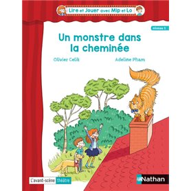 Lire et Jouer avec Mip et Lo- Pièce 1 - Cycle 2 - Un monstre dans la cheminée 2018