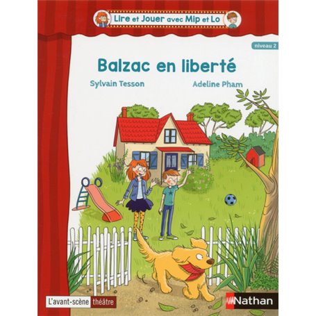 Lire et Jouer avec Mip et Lo - Pièce 2 Cycle 3 - Balzac en liberté