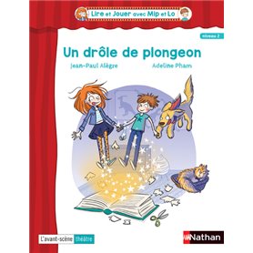 Lire et Jouer avec Mip et Lo - Pièce 3 Cycle 3 - Un drôle de plongeon