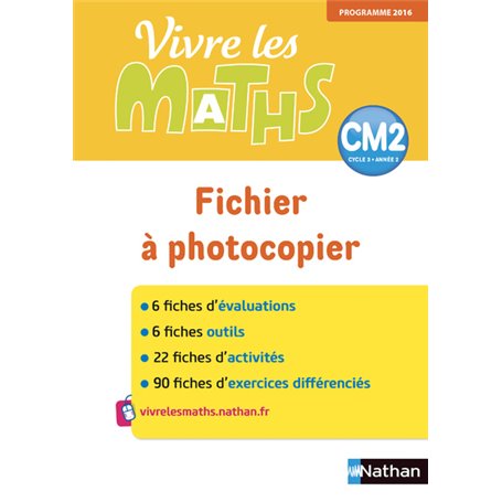 Vivre les maths - Fichier à photocopier - CM2 - 2018