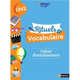 Rituels de vocabulaire CM2 - Cahier d'entrainement