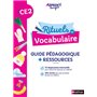 Rituels de vocabulaire - Guide pédagogique + Ressources CE2