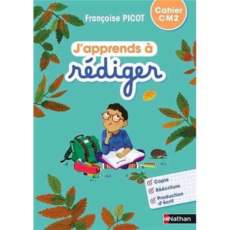 J'apprends à rédiger - Cahier d'activités CM2