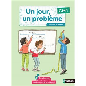 Un jour, un problème CM1 - Cahier de l'élève