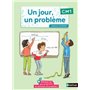 Un jour, un problème CM1 - Cahier de l'élève