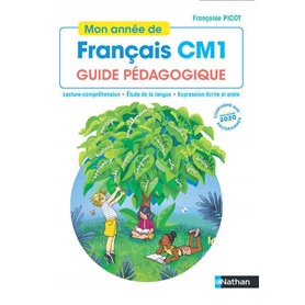 Mon année de Français CM1 - Guide pédagogique - 2020