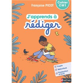 J'apprends à rédiger - Cahier d'activités CM1