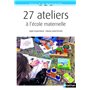 27 ateliers à l'école maternelle