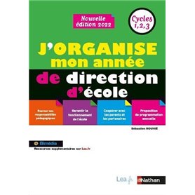 J'organise mon année de direction d'école - Cycles 1,2,3