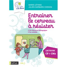 Entraîner le cerveau à résister - Guide du maître - CP-CE-CM