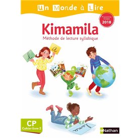 Un monde à lire - Kimamila - série blanche - cahier livre 2 CP version 2019