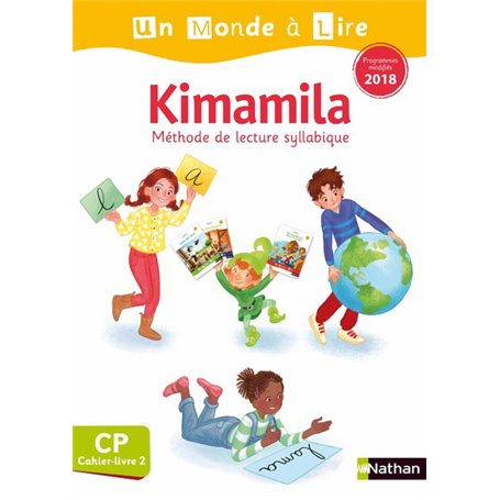 Un monde à lire - Kimamila - série blanche - cahier livre 2 CP version 2019