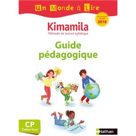 Un monde à lire CP - Série blanche - Kimamila - Guide pédagogique - 2019