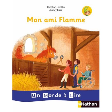 Un monde à lire - série blanche - Album 3 CP Mon amie Flamme 2019