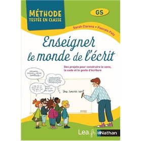 Enseigner le monde de l'écrit - Cycle 1