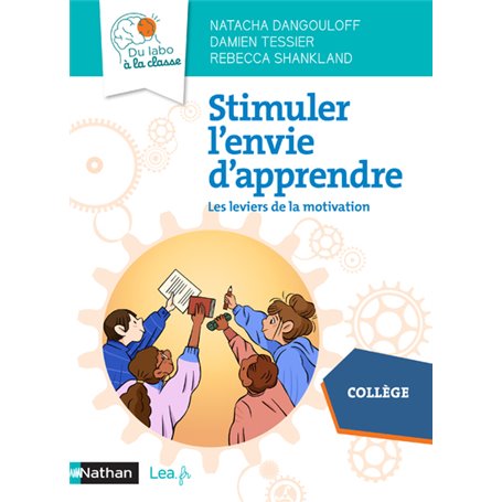 Stimuler l'envie d'apprendre - Les leviers de la motivation