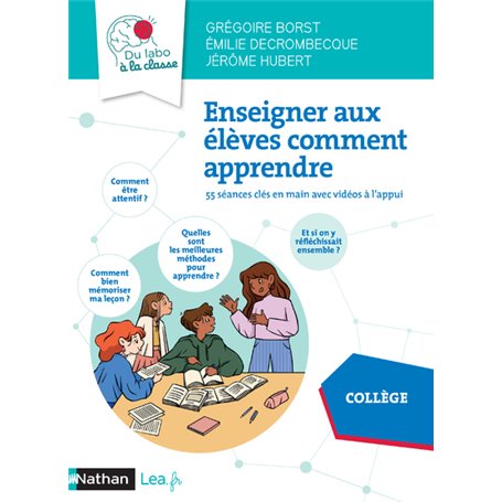 Enseigner aux élèves comment apprendre - 40 séances clés en main - Collège