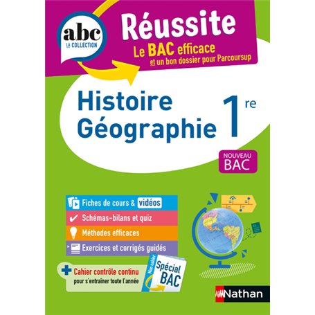 ABC Réussite Histoire Géographie 1re