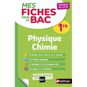 Mes fiches ABC pour le BAC Physique Chimie 1re