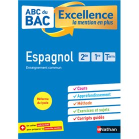 ABC BAC Excellence Espagnol 2de, 1re, Term