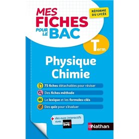 Mes Fiches pour le BAC Physique Chimie Terminale