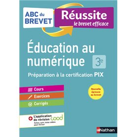 ABC Brevet Réussite - Education au numérique PIX 3e