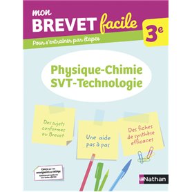 Mon Brevet facile - Physique-Chimie - SVT-Technologie 3e