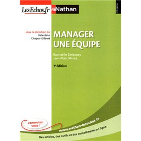 Manager une équipe 2e édition Entreprise Nathan - LesEchos.fr