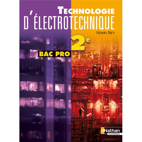 Technologie d'électrotechnique - 2e Bac pro 3 ans - élève