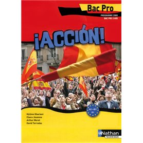 Accion - Espagnol Bac Pro 3 ans A2 &gt, B1Livre de l'élève