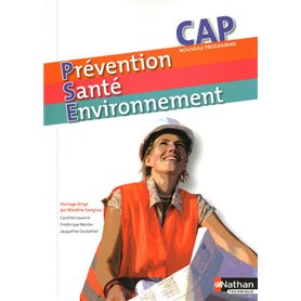 Prévention Santé Environnement- CAP Livre de l'élève