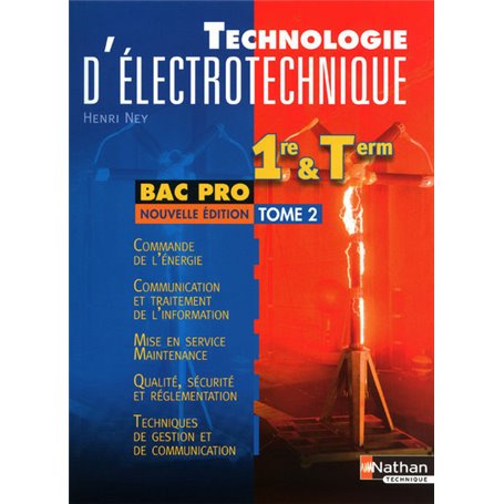 Technologie d'électrotechnique - 1re et Term Bac Pro Tome 2 Livre de l'élève