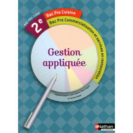 Gestion appliquée 2e Bac Pro Cuisine Commercialisation et services en restauration Livre de l'élève