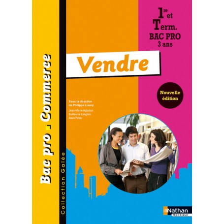 Vendre - 1re et Tle Bac Pro Commerce Galée