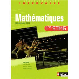 Mathématiques - 1re STMG Intervalle Livre de l'élève