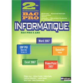 Informatique - Office 2007, Access, Ciel, EBP PGI, OpenERP - 2e Bac Pro GA élève