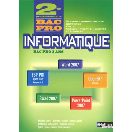 Informatique - Office 2007, Access, Ciel, EBP PGI, OpenERP - 2e Bac Pro GA élève