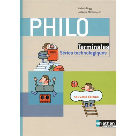 Philo - Terminales séries technologiques Livre de l'élève